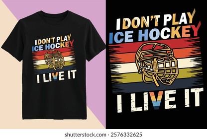 Vintage-style ice hockey T-shirt design with a bold statement and helmet graphic