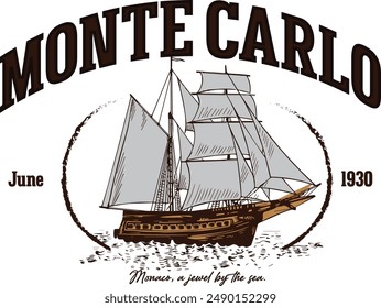 A vintage-style illustration of a sailing ship with "Monte Carlo" text, dated June 1930. The design features classic nautical elements and a nostalgic touch, capturing the essence of Monaco