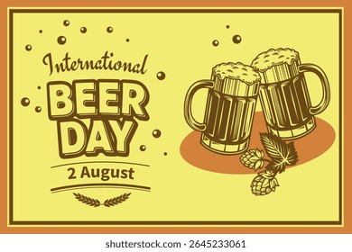 Vintage-style International Beer Day banner with two beer mugs, hops, and barley. Ideal for bar promotions, event posters, brewery ads, and festive graphic design.