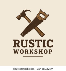 A vintage-style logo featuring a crossed hammer and saw, with 'Rustic Workshop' text, ideal for woodworking, carpentry, and handmade craft businesses. Perfect for branding and design.
