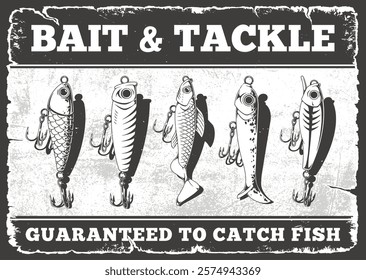 A vintage-style sign displays various fishing lures arranged in a row. The text guarantees that these baits will help catch fish appealing to fishing enthusiasts.