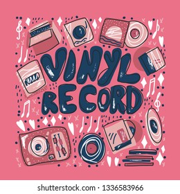 Vinyl record concept. Text with musical symbols. Vector color illustration.