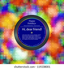 Vinyl record in the envelope, colorful background, vector illustration.
