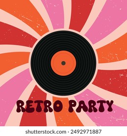 Vinyl Record in groovy style on retro sunburst in orange , red and pink with vintage texture and retro party typography. Vector illustration  for posters, banners, leaflet, brochures and backdrops. 