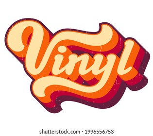 Vinyl sign in retro style. Textured lettering sign for print, poster, banner, badge, sticker, design element. Vector typography 