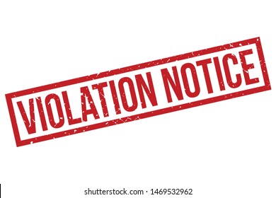 Violation Notice Rubber Stamp. Violation Notice Rubber Grunge Stamp Seal Vector Illustration - Vector