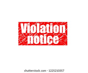 Violation notice stamp