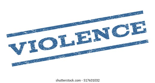 Violence watermark stamp. Text caption between parallel lines with grunge design style. Rubber seal stamp with scratched texture. Vector cobalt blue color ink imprint on a white background.