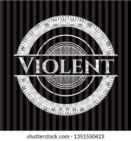 Violent silver badge or emblem