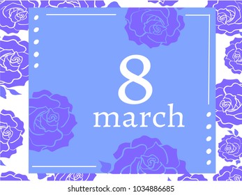 Violet greeting card women's day with roses frame 8 march