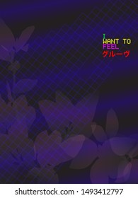 Violet neon tropical plant shape on vhs style gradient background with grid line decoration, nostalgic 80s style graphic background - japanese text means Groove