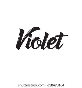 violet, text design. Vector calligraphy. Typography poster. Usable as background.