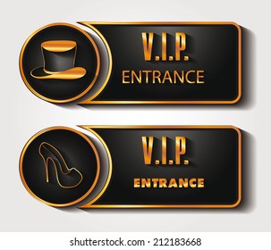 VIP ENTRANCE SIGNS