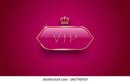 Vip glass label with golden crown and frame on a burgundy color pattern background. Premium design. Luxury template design. Vector illustration.