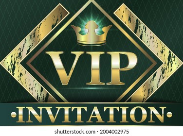 VIP invitation. Gold design elements with crown. Geometric pattern on a green background.