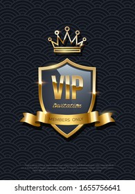 Vip invitation with shiny glowing golden crown on shield and ribbon. Black background. Party premium, exclusive quilted design poster. Luxury royal template. Only for member. Vector illustration