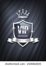 Vip invitation with shiny glowing silver crown on shield and ribbon on gray curtain background. Party premium, exclusive quilted design poster. Luxury template. Only for member. Vector illustration.
