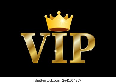 Vip. The Vip logo. A gold crown for the premium class. A premium class club. A gold badge. A badge of privilege, casino, membership, and exclusivity. Vector.