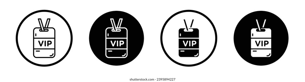 VIP neck tag icon set. exclusive membership pass vector symbol in black filled and outlined style.