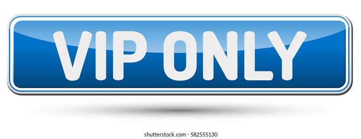 VIP ONLY - Abstract beautiful button with text.