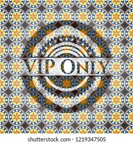 VIP Only arabic style emblem. Arabesque decoration.