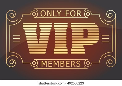 VIP only for members dark red and gold tones design. Vector illustration. 