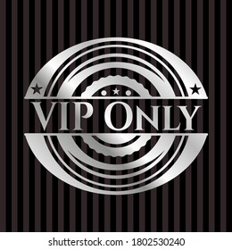 VIP Only silver emblem or badge. Vector Illustration. Mosaic. 