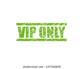 VIP only stamp