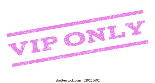 Vip Only watermark stamp. Text tag between parallel lines with grunge design style. Rubber seal stamp with unclean texture. Vector violet color ink imprint on a white background.