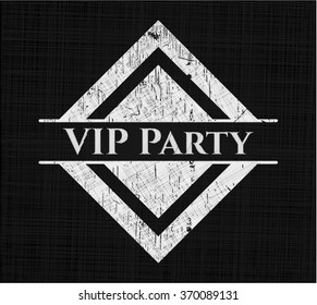 VIP Party chalkboard emblem written on a blackboard