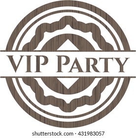 VIP Party wooden emblem. Retro