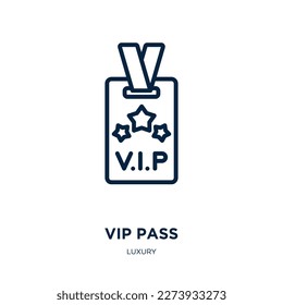 vip pass icon from luxury collection. Thin linear vip pass, pass, ticket outline icon isolated on white background. Line vector vip pass sign, symbol for web and mobile