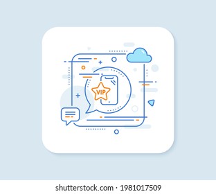 Vip phone line icon. Abstract square vector button. Very important person smartphone sign. Exclusive privilege symbol. Vip phone line icon. Speech bubble concept. Vector