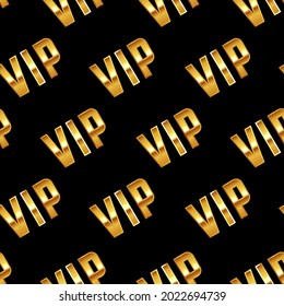 Vip seamless pattern. Black background with gold letters VIP. Vector 3d luxury background.