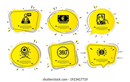 Vip shopping, 360 degrees and Euro currency icons simple set. Yellow speech bubbles with dotwork effect. Prescription drugs, Loyalty points and Bitcoin system signs. Vector