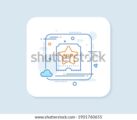 Vip ticket line icon. Abstract square vector button. Very important person sign. Member club privilege symbol. Vip ticket line icon. Quality concept badge. Vector
