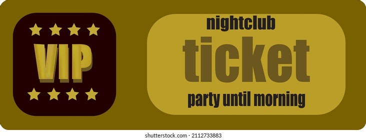 VIP ticket to a nightclub for a party