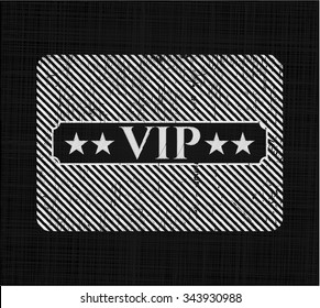 VIP written on a blackboard