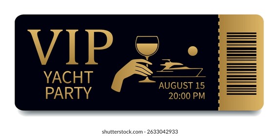 VIP yacht ticket with gold embossing and barcode. Vector luxury black ticket with logo, hand holding glass. Elegant design for events, concerts, exclusive parties and premium access