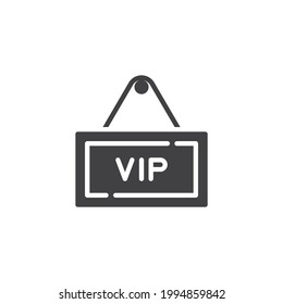 Icono vectorial de signo de zona VIP. signo plano relleno para concepto móvil y diseño web. icono de glifo de cartón de señalización vip. Símbolo, ilustración del logotipo. Gráficos vectoriales