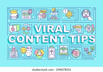 Viral content tips word concepts banner. Product advertisement. Infographics with linear icons on cyan background. Isolated creative typography. Vector outline color illustration with text