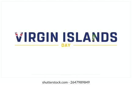 Virgin Islands Day design on white background, Typographic Design of Virgin Islands Day, Vector Design of Virgin Islands Day, Virgin Islands Day