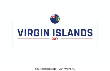 Virgin Islands Day design on white background, Typographic Design of Virgin Islands Day, Vector Design of Virgin Islands Day, Virgin Islands Day