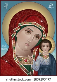 The Virgin of Kazan. Inscriptions in Early Cyrillic alphabet: "Mother of God", "Jesus Christ", "the most Holy Theotokos of Kazan". Madonna and child. Vector Icon.