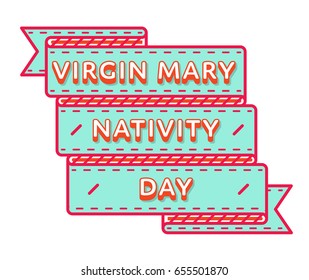 Virgin Mary Nativity Day emblem isolated vector illustration on white background. 8 september world catholic holiday event label, greeting card decoration graphic element