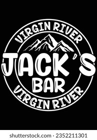 Virgin river jack's bar virgin river vector art design, eps file. design file for t-shirt. SVG, EPS cuttable design file
