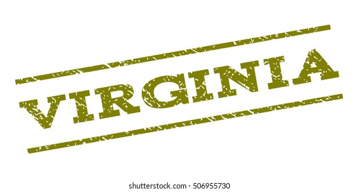 Virginia watermark stamp. Text caption between parallel lines with grunge design style. Rubber seal stamp with dirty texture. Vector olive color ink imprint on a white background.