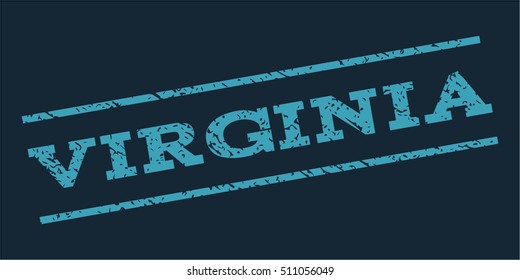 Virginia watermark stamp. Text caption between parallel lines with grunge design style. Rubber seal stamp with dust texture. Vector blue color ink imprint on a dark blue background.