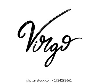 Virgo. Vector hand drawn lettering  isolated. Template for card, poster, banner, print for t-shirt, pin, badge, patch.