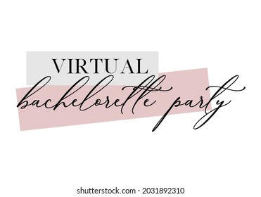 Virtual Bachelorette Invitation | Virtual Hen Party Invitation | Lockdown Bachelorette Zoom Party Vector Invite